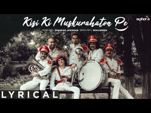 Kisi Ki Muskurahaton Pe | Euphoria | Palash Sen | Lyrical