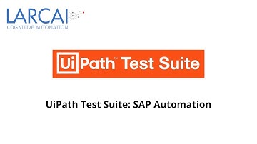UiPath Test Suite  SAP Automation