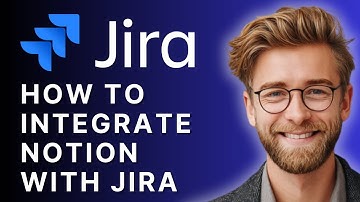 How to Integrate Notion with Jira | 2025 Guide