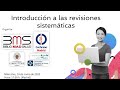 Introducción a las Revisiones Sistemáticas