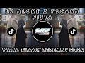 DJ ALONE X SAMPE BAWAH X TOCANA PISTA SLOWED VIRAL TIK TOK TERBARU 2024 ( Yordan Remix Scr )