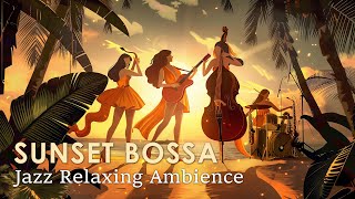 Sunset Bossa Nova ~ Luxurious Bossa Nova Jazz For a Perfectly Relaxing Day ~ Bossa Nova Jazz by Jazz Alchemy Quartet 8,107 views 1 month ago 2 hours, 15 minutes