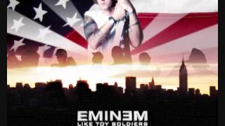 Eminem  Like Toy Soldiers 