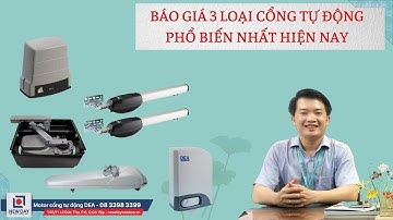 Báo giá 3 loại cổng tự động phổ biến nhất hiện nay [cổng tự động New Day]|cổng tự động|08 3398 3399