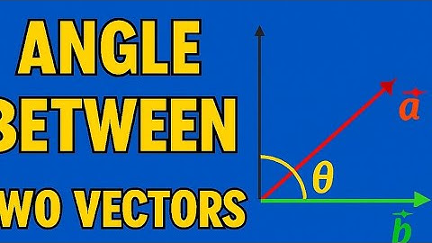 Angle Between Two Vectors | Full Concept + Tricks | JEE/NEET/WBJEE Lecture-2
