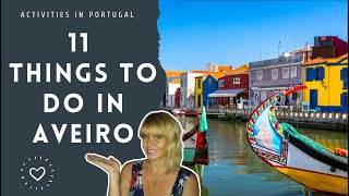 11 Things To Do In AVEIRO Portugal