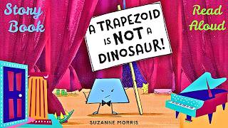 A Trapezoid is not a Dinosaur! (learning, curiosity, and the joy of discovery) #kids #story #books