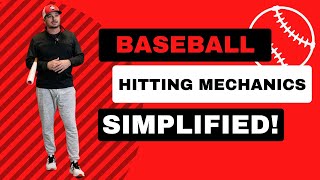 Baseball Hitting Mechanics Simplified 💢 For Youth Players, Parents, and Coaches!