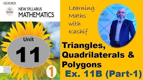 D-Mathematics  Book-1 Chapter#11 Triangles, Quadrilaterals & Polygons Ex. 11 B