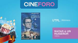 Trailer Matar a un ruiseñor | Cine Foro  Julio