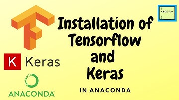 Tensorflow and Keras installation in Anaconda