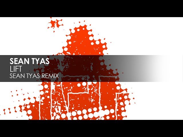 Sean Tyas - Lift (Sean Tyas Remix) class=