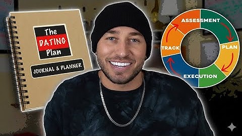 Stop Winging It: How to Build a Real Plan for Your Dating Life