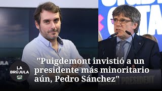 El monólogo de las ocho: 'Puigdemont invistió a un presidente aun más minoritario, Pedro Sánchez'