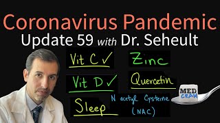 Coronavirus Update 59: Dr. Roger Seheult's Daily Regimen (Vitamin D, C, Zinc, Quercetin, NAC)