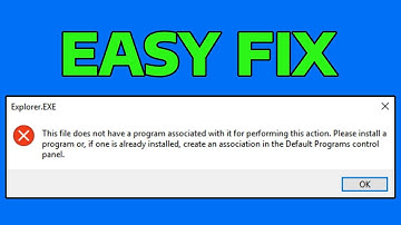 How To Fix This File Does Not Have a Program Associated With It