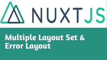Set Multiple Layout & Error Layout | #6 | Nuxt Js Tutorial in Hindi
