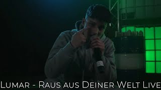 Lumar - Raus aus Deiner Welt Live (Holy Melounie Releaseparty)