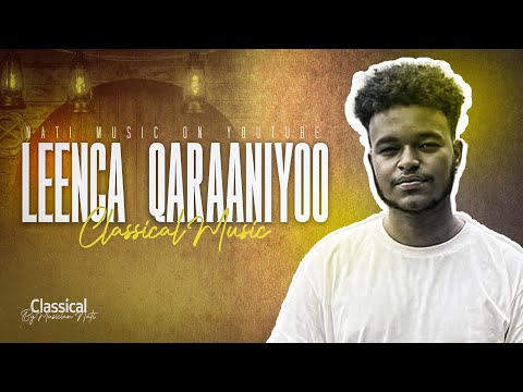 BEST AFAAN OROMO CLASSICAL MEZMUR LEENCA QARAANIYOO ኡልፋዱመሌ