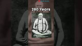 Human who lived the Longest in History ??| 280 Years  ??| Power of Yoga? Sanatan Dharma ? Swami