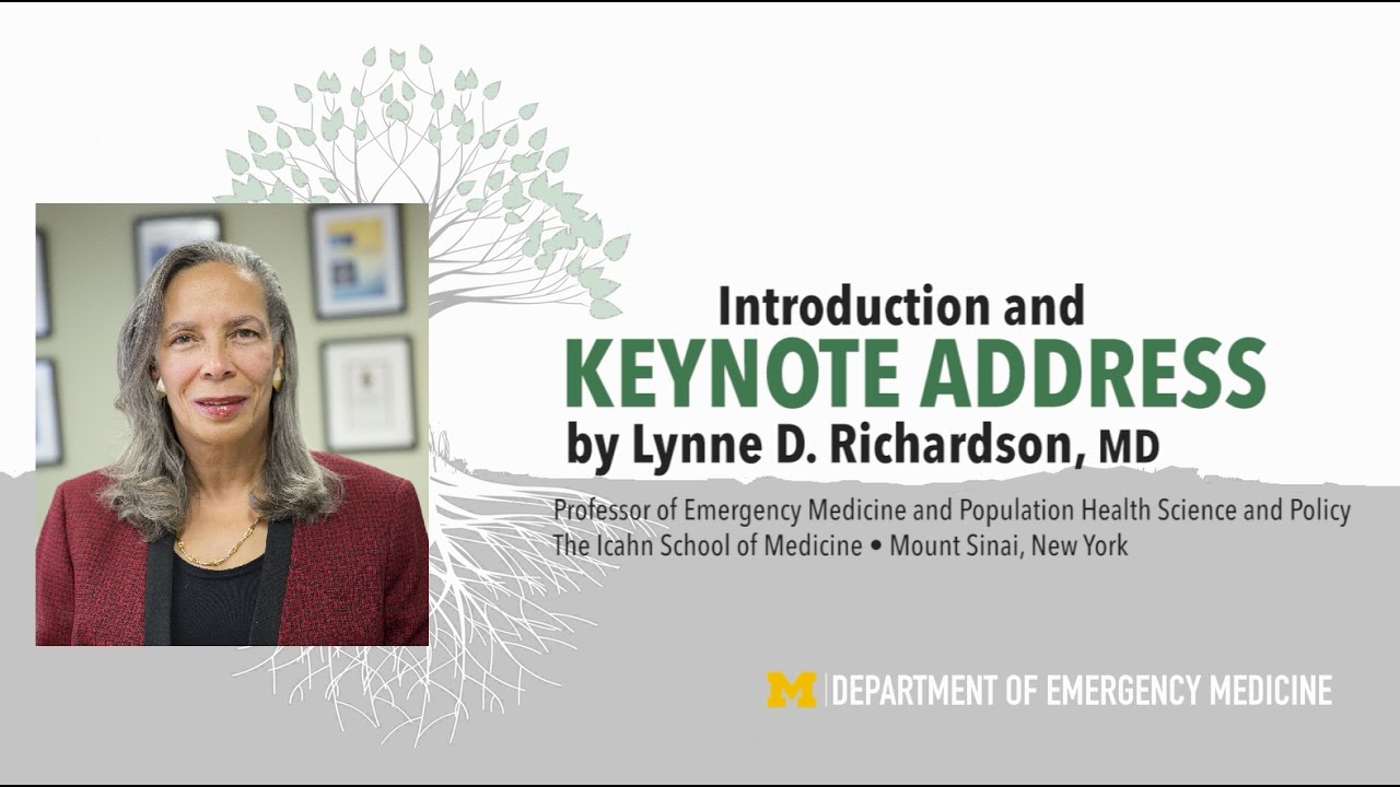 KEYNOTE ADDRESS - Research, Policy and Advocacy by Lynne D. Richardson, MD, FACEP