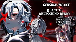 Genshin impact react to Arlecchino Demo‖Fontain Characters‖