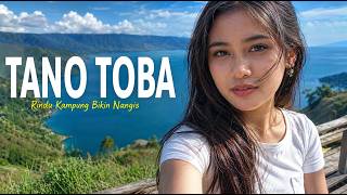 TANO TOBA – Lagu Batak Rindu Kampung yang Bikin Nangis | Danau Toba