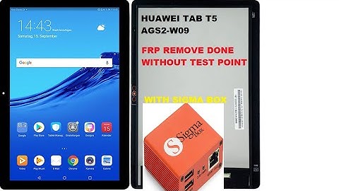 HUAWEI TAB T5 AGS2 W09 FRP REMOVE DONE WITH SIGMA BOX WITHOUT TEST POINT WITHOUT OPEN