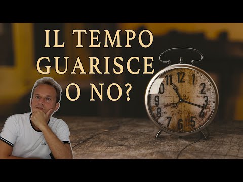 Video: Il Tempo Guarisce?