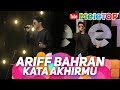 Kata Akhirmu Ariff Bahran | Persembahan Live MeleTOP