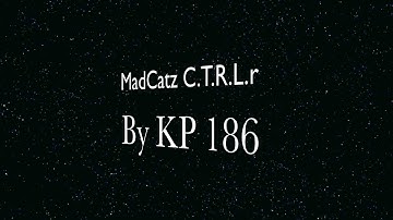 Kelper 186 reviews the MadCatz C.T.R.L.r