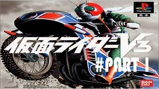 Kamen Rider V3 (Japan) [PS1] #PART 1