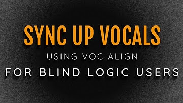 This Plug In Tightly Syncs Up All Your Vocals Using VocAlign Project 5 In Logic Pro for Blind Users