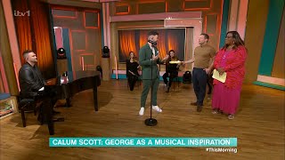 Calum Scott: George As A Musical Inspiration - 23/06/2023