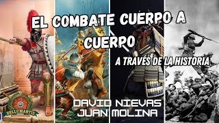El Combate Cuerpo A Cuerpo A Través De La Historia Juan Molina Y David Nievas