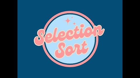 Selection Sort - AP CSA