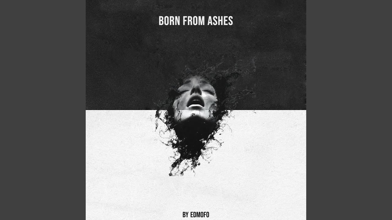 Born from Ashes