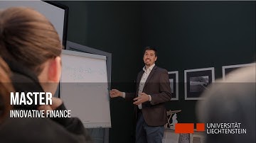 Master’s degree programme in Innovative Finance – University of Liechtenstein