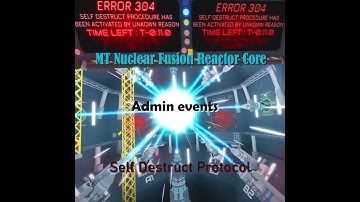 Self Destruct Protocol MT Fusion Nuclear Reactor Core (Roblox)