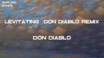 Don Diablo - Levitating (feat. DaBaby) - Don Diablo Remix (Lyrics)