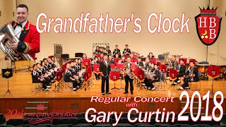 Grandfather's Clock (George Doughty)  Regular Concert 2018 with Gary Curtin