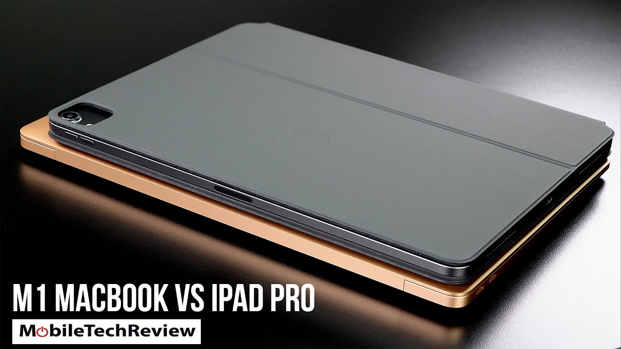 M1 MacBook vs iPad Pro & Air: Which Should You buy ...