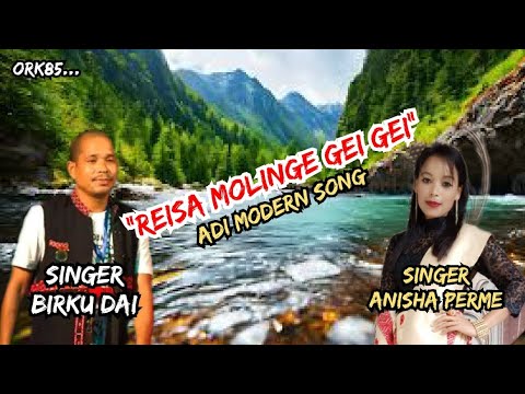 REISA MOLINGE GEI GEI BIRKU DAI ANISHA PERME ADI MODERN SONG