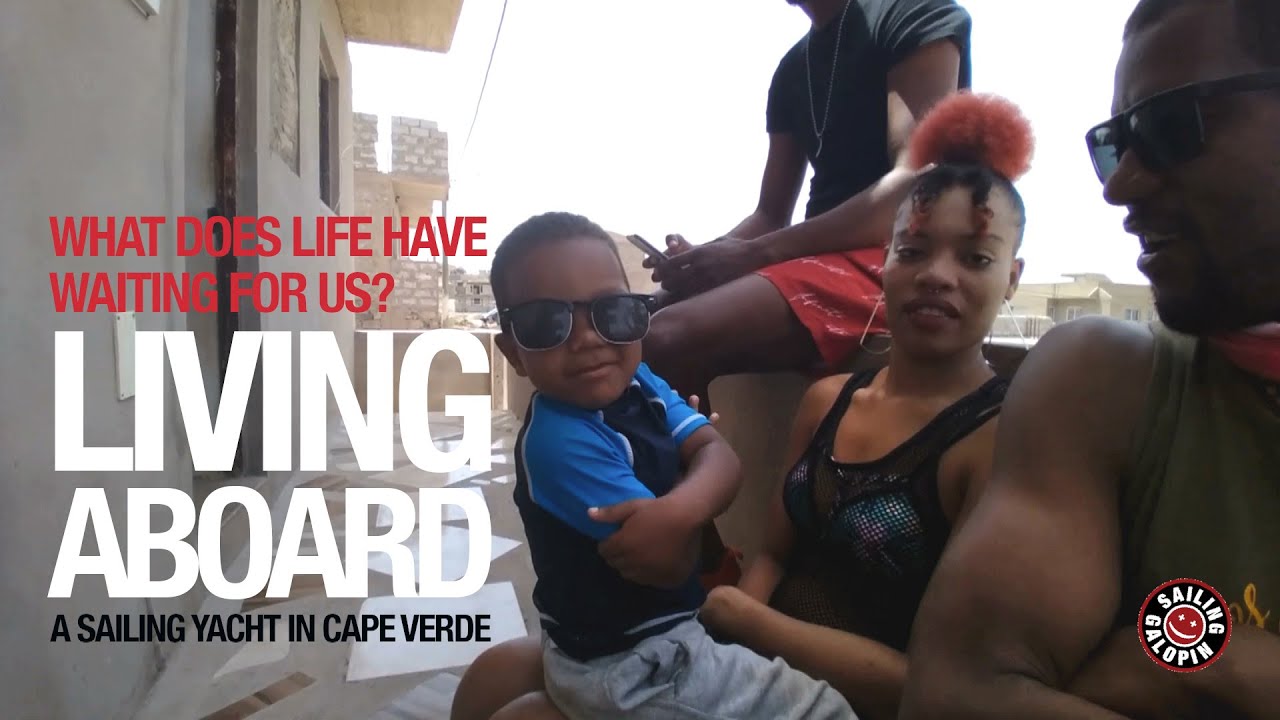 What Does Life Have Waiting For Us | Sailing Galopin In Cape Verde  | Winded Voyage S5 | Episode 10