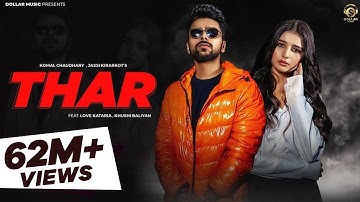 THAR (Old Version) | Love Kataria & Khushi Baliyan | Jassi Kirarkot & Komal | New Haryanvi Song 2023