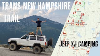 Trans NH Adventure Trail | Jeep XJ Camping