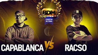 CAPABLANCA 🆚 RACSO - Cuartos de final - BDM Gold Chile 2024💀🏆🔥