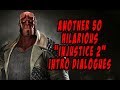 Another 50 Hilarious "Injustice 2" Intro Dialogues