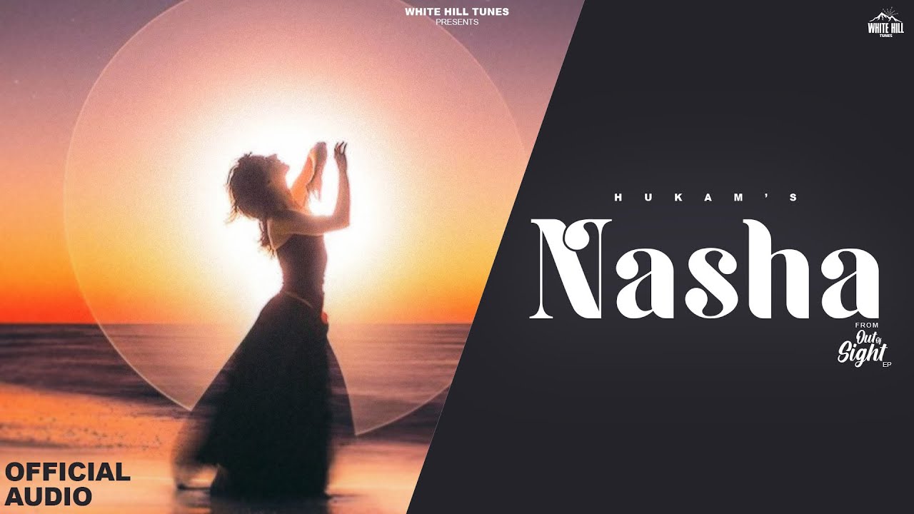 Nasha (Full Audio)