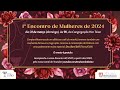 1º Encontro de Mulheres de 2024